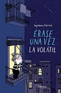 Érase una vez la Volátil