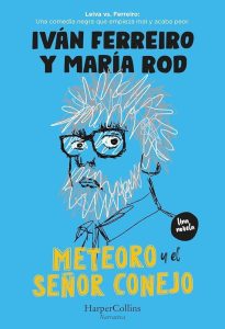 Meteoro y el señor Conejo